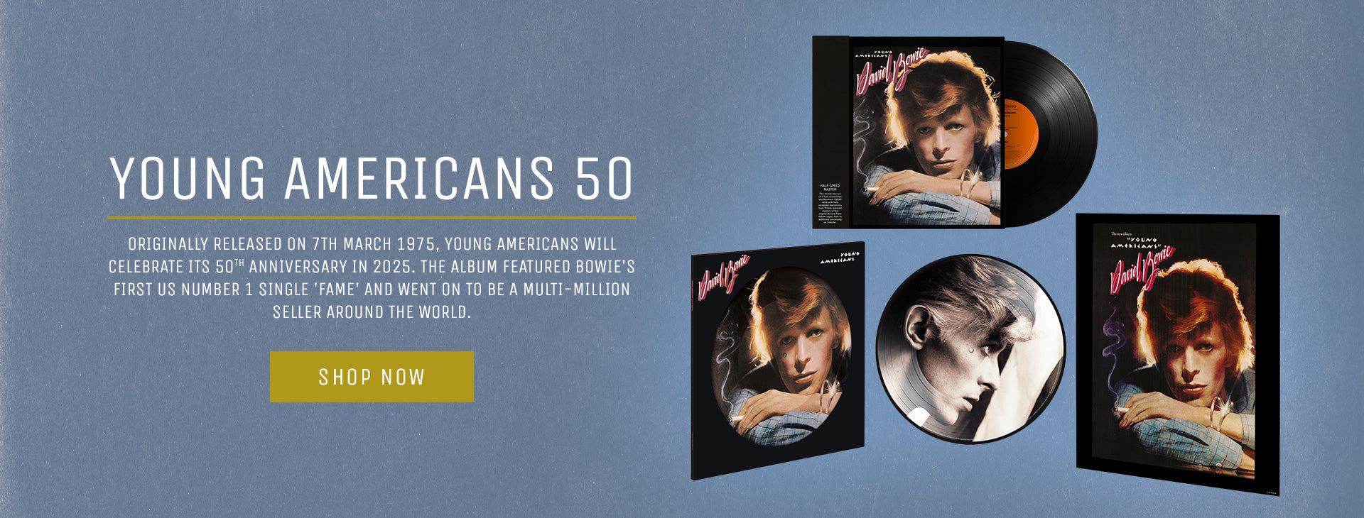 Young Americans 50th anniversary. Shop now.