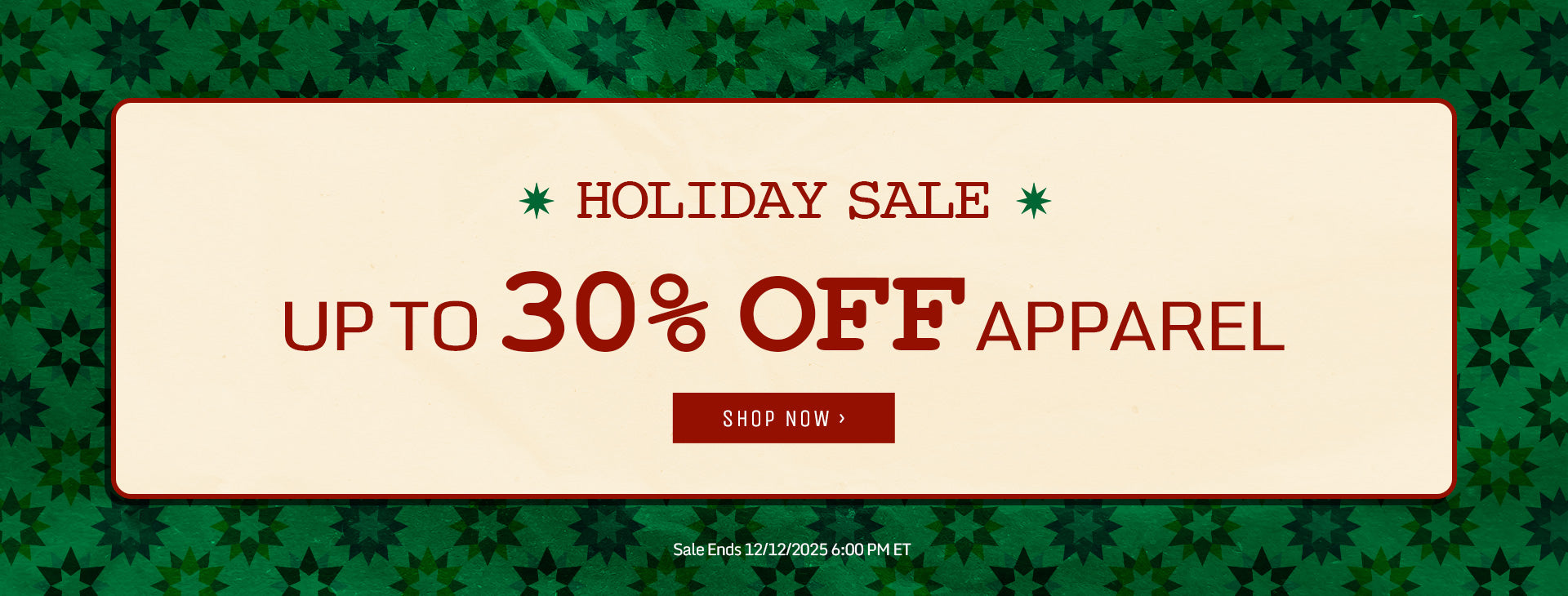 30% Off Apparel! Media and other exclusions apply. Offer valid through 12/12/25 @ 6:00 pm et.