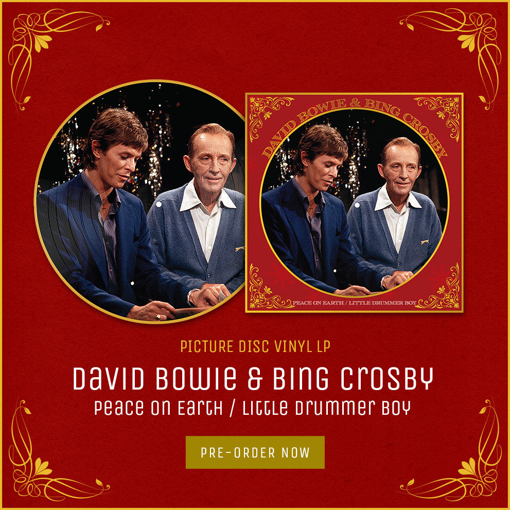 David Bowie and Bin Crosby's Peace on Earth / Little Drummer Boy Now Available for Preorder on Picture Disc Vinyl LP!